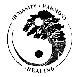 HUMANITY + HARMONY = HEALING