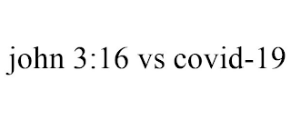 JOHN 3:16 VS COVID-19