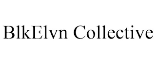 BLKELVN COLLECTIVE