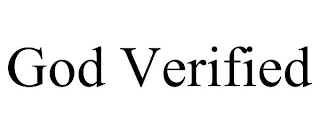 GOD VERIFIED
