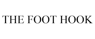 THE FOOT HOOK