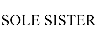 SOLE SISTER