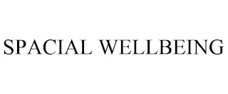 SPACIAL WELLBEING