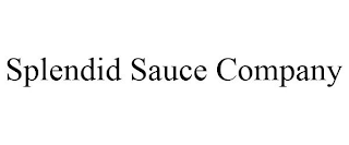 SPLENDID SAUCE COMPANY