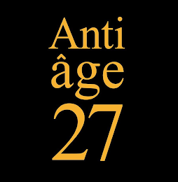 ANTI ÂGE 27