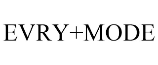 EVRY+MODE