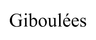 GIBOULÉES