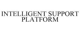 INTELLIGENT SUPPORT PLATFORM