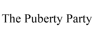 THE PUBERTY PARTY