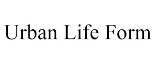 URBAN LIFE FORM