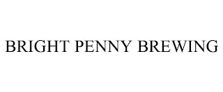 BRIGHT PENNY BREWING