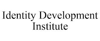 IDENTITY DEVELOPMENT INSTITUTE