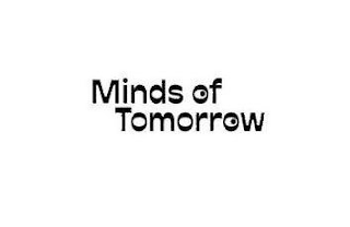 MINDS OF TOMORROW