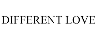 DIFFERENT LOVE