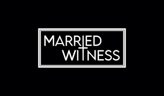 MARRIED WITNESS