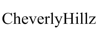 CHEVERLYHILLZ