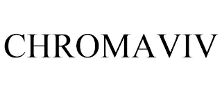 CHROMAVIV