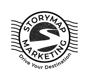 S STORYMAP MARKETING DRIVE YOUR DESTINATION