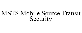 MSTS MOBILE SOURCE TRANSIT SECURITY