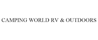 CAMPING WORLD RV & OUTDOORS