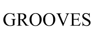 GROOVES