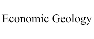 ECONOMIC GEOLOGY