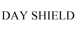DAY SHIELD