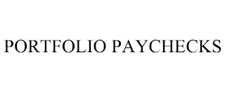 PORTFOLIO PAYCHECKS