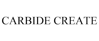 CARBIDE CREATE