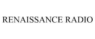 RENAISSANCE RADIO