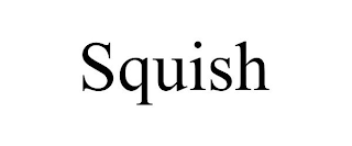 SQUISH