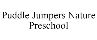 PUDDLE JUMPERS NATURE PRESCHOOL