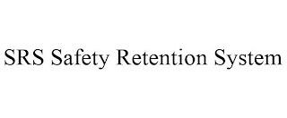 SRS SAFETY RETENTION SYSTEM