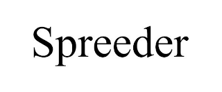 SPREEDER