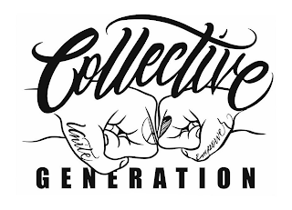 COLLECTIVE GENERATION EMPOWER UNITE