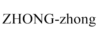 ZHONG-ZHONG