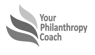 YOUR PHILANTHROPY COACH