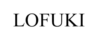 LOFUKI