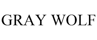 GRAY WOLF