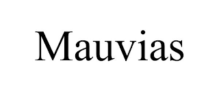 MAUVIAS