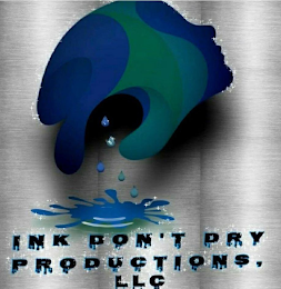 INK DON'T DRY PRODUCTIONS. LLC