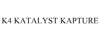 K4 KATALYST KAPTURE