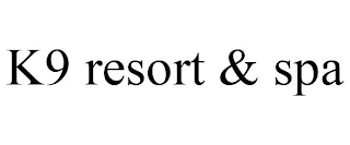 K9 RESORT & SPA