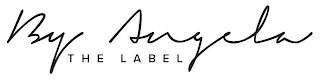 BY ANGELA THE LABEL