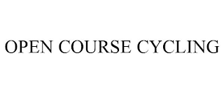 OPEN COURSE CYCLING