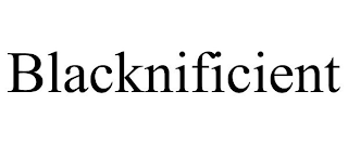 BLACKNIFICIENT