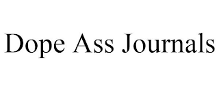 DOPE ASS JOURNALS