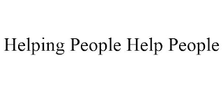 HELPING PEOPLE HELP PEOPLE