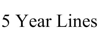 5 YEAR LINES