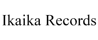 IKAIKA RECORDS